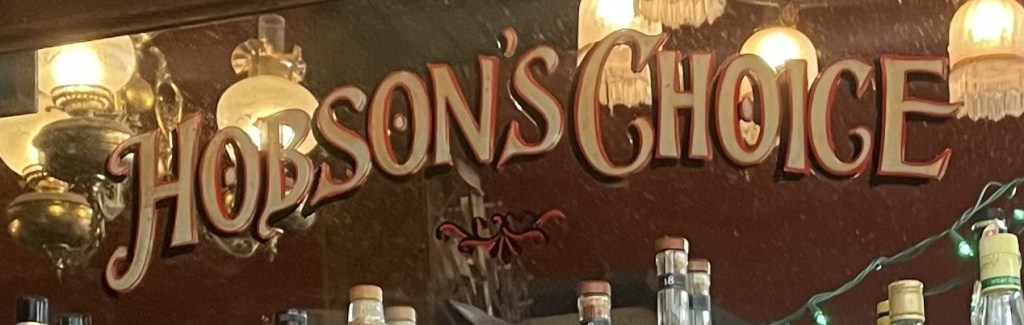 Hobson’s Choice, San Francisco&nbsp;CLOSED