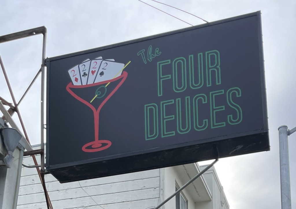 The Four Deuces, San&nbsp;Francisco