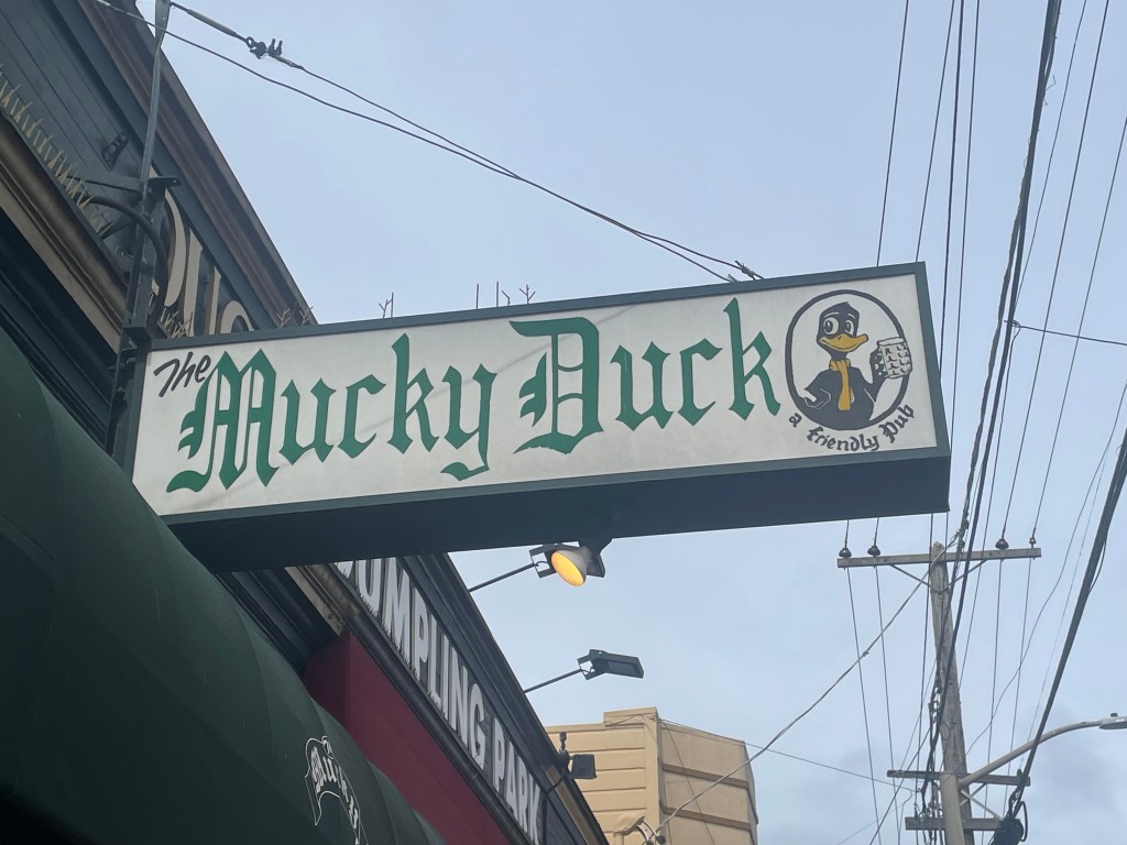 The Mucky Duck, San&nbsp;Francisco