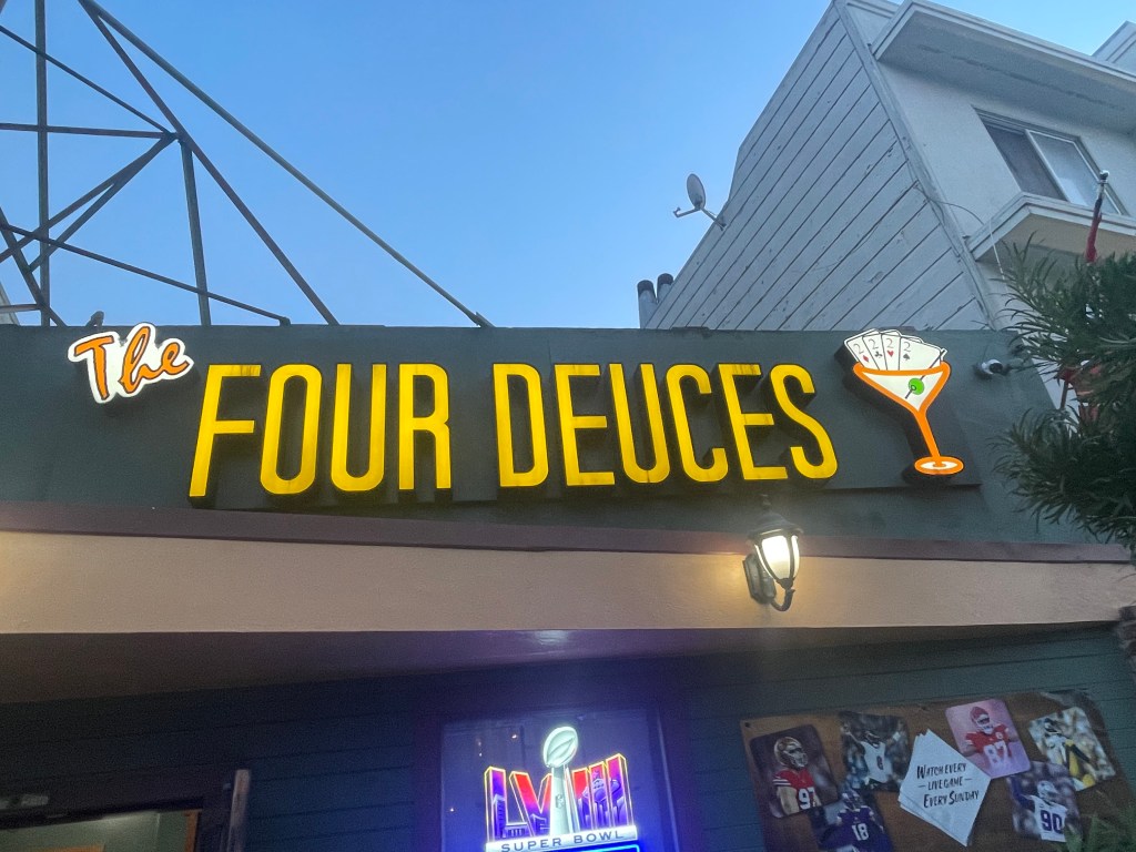 photo of sign of The Four Deuces, San Francisco