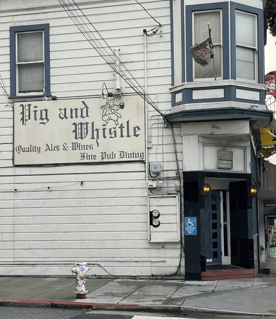 photo of the exterior of The Pig and Whistle, San Francisco