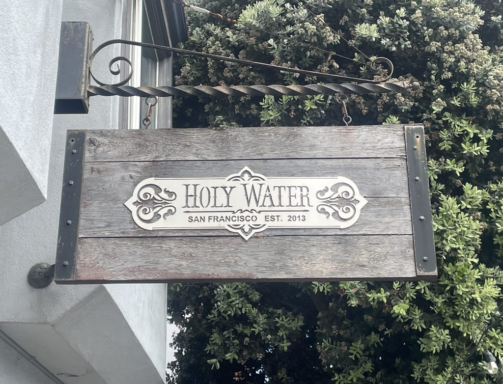 Holy Water, San&nbsp;Francisco