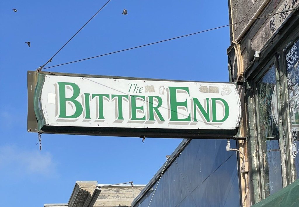 The Bitter End, San&nbsp;Francisco