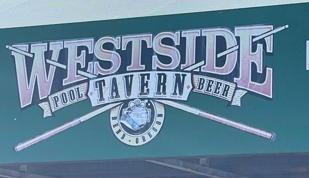 West Side Tavern, Bend,&nbsp;OR