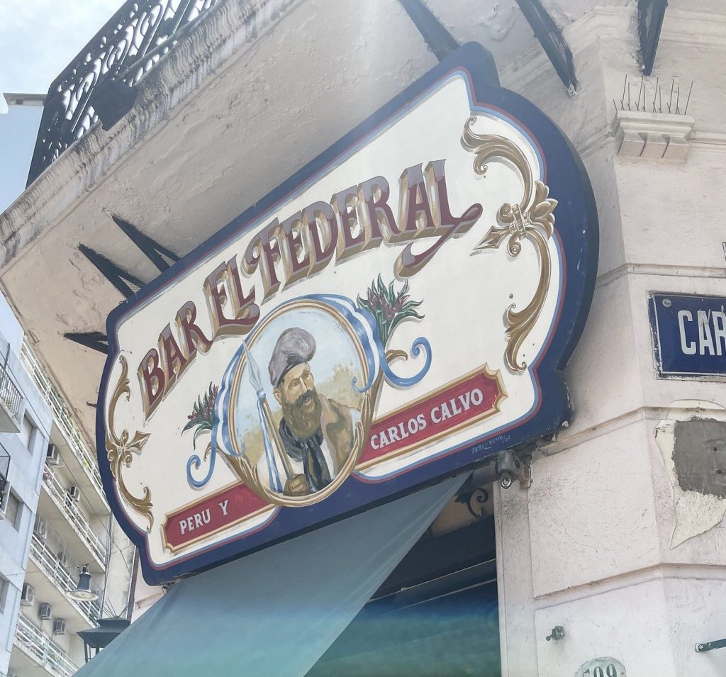 photo of sign of Bar El Federal, Buenos Aires, Argentina