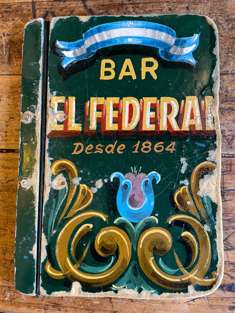 photo of sign of Bar El Federal, Buenos Aires, Argentina
