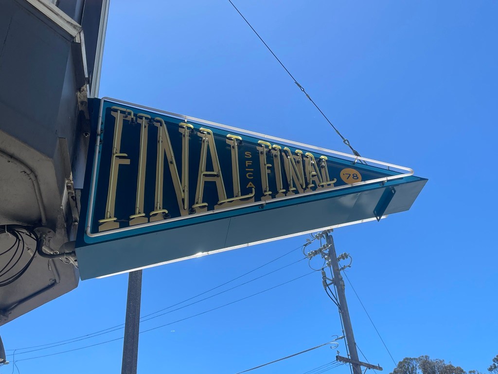 photo of the sign of Final Final, San Francisco