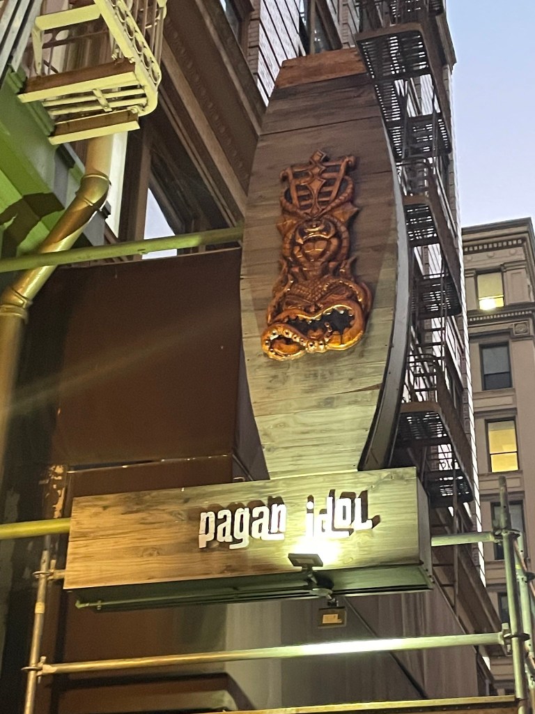 photo of sign of Pagan Idol, San Francisco