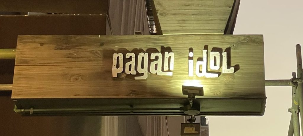 photo of sign of Pagan Idol, San Francisco